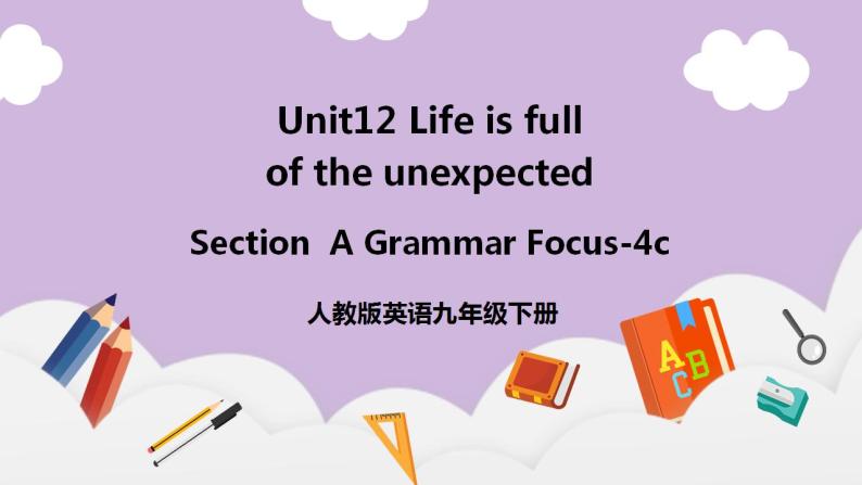人教新目标 (Go for it) 版英语 Unit 12 （SectionAGrammar Focus-4c）课件+素材01
