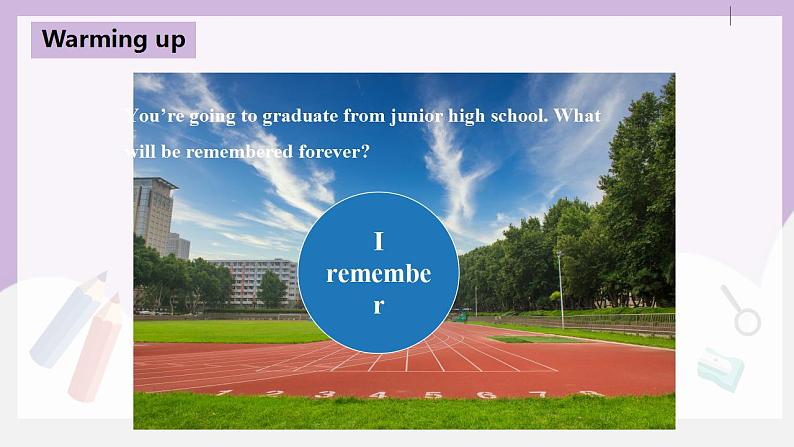 人教新目标 (Go for it) 版英语Unit 14 I remember meeting all of you in Grade 7.(SectionA3a-3c)课件+素材04