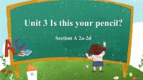 初中英语Unit 3 Is this your pencil?Section A教课内容课件ppt