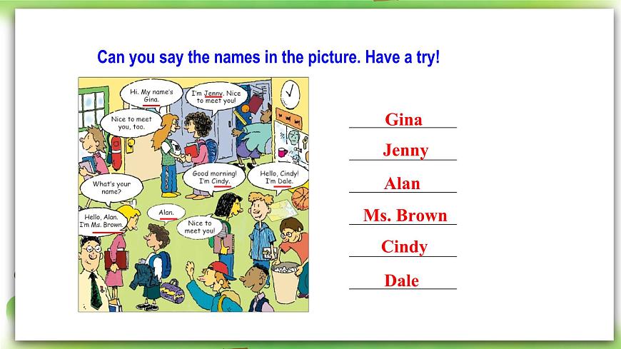 人教版新目標(biāo)英語(yǔ)七上 Unit 1 My name 's Gina. SectionA (1a-2c )第7頁(yè)