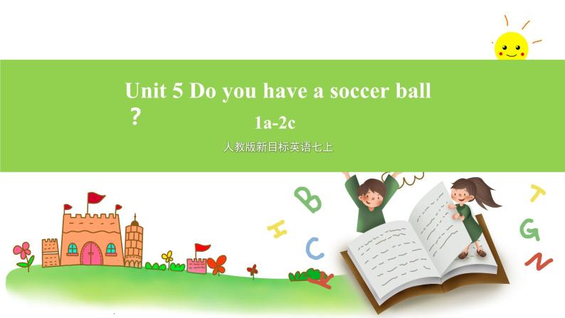 人教版新目标英语七上 Unit 5 Do you have a soccer ball？SectionA 1a-2c 课件+导学案+音视频01