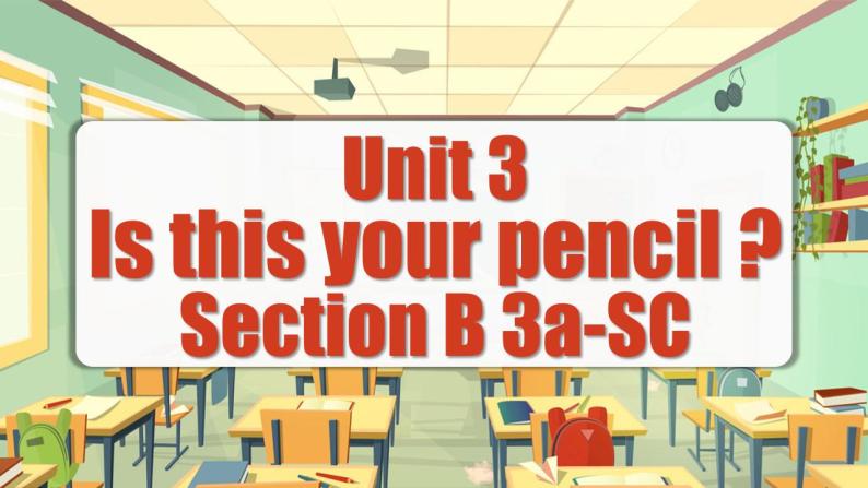 Unit 3 第5课时 (Section B 3a-Self Check)  课件-人教版英语七年级上册01