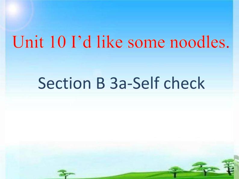 《Unit 10 I’d like some noodles》PPT课件3-七年级下册新目标英语【人教版】01