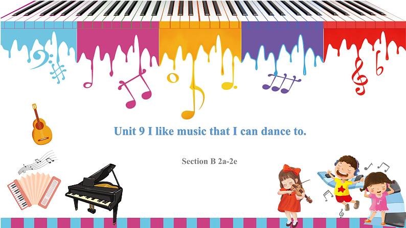 【核心素养目标】人教版初中英语九年级全册 Unit 9 I like music that I can dance to Section B 2a-2e课件+教案+同步练习(含反思和答案)01
