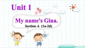 七年级上册Unit 1 My name’s Gina.Section A多媒体教学ppt课件