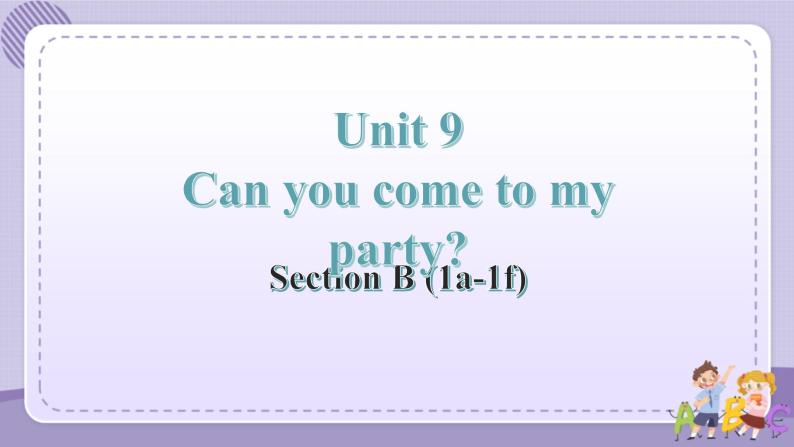 人教版英语八上Unit9 SectionB（1a-1f）课件PPT+音视频素材01