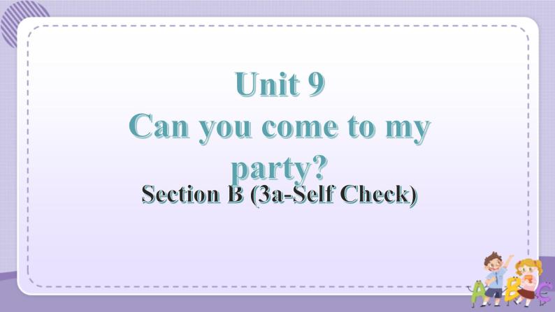人教版英语八上Unit9 SectionB（3a-selfcheck）课件PPT+音视频素材01