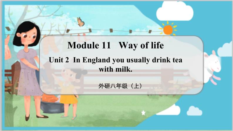 Module 11 Unit 2 初中外研八上英语【教学课件+教案】01