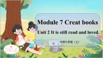 外研版 (新标准)九年级上册Module 7 Great booksUnit 2 It is still read and loved.教学课件ppt
