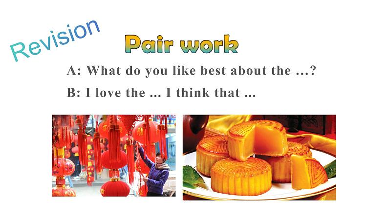 Unit 2 I think the mooncakes are delicious Section A 2a-2d课件PPT06