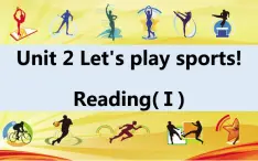 牛津译林版初中英语七年级上册 Unit 2 Let's play sports!  Reading 课件