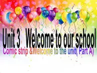 牛津译林版初中英语七年级上册 Unit 3 Welcome to our school! 课件