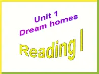 牛津译林版初中英语七年级下册 Unit 1 Dream homes Reading   课件2