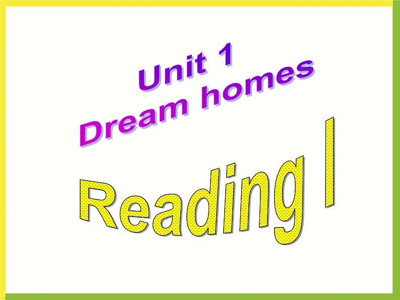 牛津译林版初中英语七年级下册 Unit 1 Dream homes Reading 课件2第1页