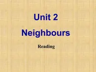 牛津译林版初中英语七年级下册 Unit 2 Neighbours Reading   课件