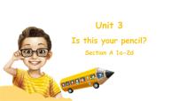 人教新目标 (Go for it) 版七年级上册Unit 3 Is this your pencil?Section A课文ppt课件