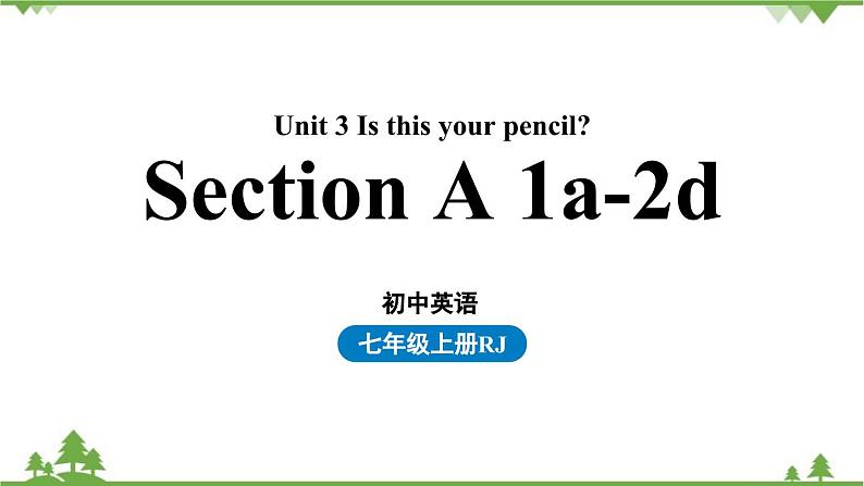 Unit 3 Is this your pencil第一课时(Section A1a-2d)第1页