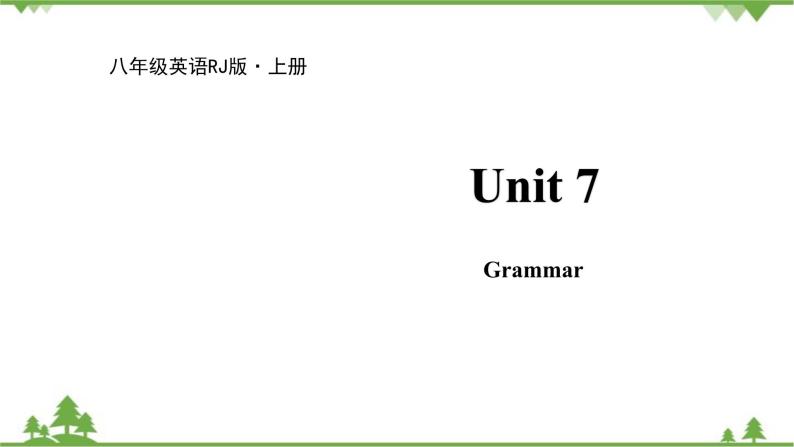 人教新目标英语八年级上册Unit 7 Will people have robots Grammar课件01