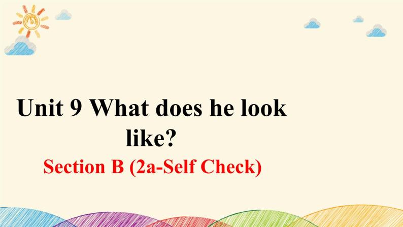 人教版英语七年级下册 Unit 9 Section B (2a~Self Check)课件01