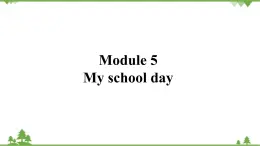 外研版英语七年级上册 Module 5 My school dayUnit 3 课件