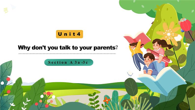 【核心素养目标】人教版初中英语八年级下册 Unit4 Why don't you talk to your parents? Section A 3a-3c教案+课件01