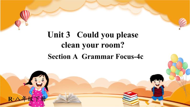 Unit 3 第3课时（A Grammar Focus-4c） 8年级人教英语下册{课件]01