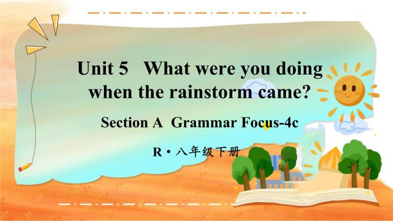 Unit 5 第3课时（A Grammar Focus-4c） 8年级人教英语下册{课件]01