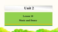 初中冀教版Lesson 10  Music and Dance课文课件ppt