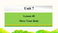 冀教版七年级下册Unit 7 Sports and Good HealthLesson 40 Move Your Body说课ppt课件