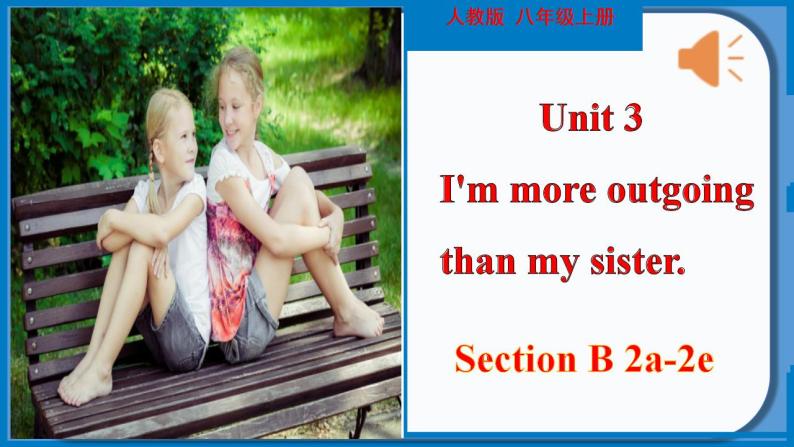 Unit 3 Section B（2a-2e）-八年级上册英语教学同步精美课件+分层作业（人教版）01