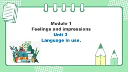 外研版初中英语八下Module 1 Unit 3 Language in use 课件