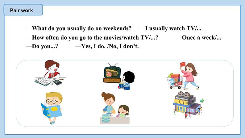 Unit 2 第2课时 Section A (Grammar Focus-3c)(教学课件)-八年级英语上册同步备课系列(人教新目标Go For It!)第5页