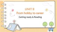 初中英语沪教牛津版(六三制)七年级下册Unit 8 From hobby to career备课课件ppt
