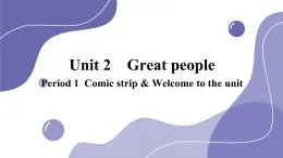 译林牛津英语9下 Unit 2 Period 1 Comic strip & Welcome to the unit PPT课件