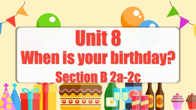 Unit 8 第4课时 (Section B 2a-2c) 教学课件-七年级英语上册同步备课系列(人教新目标Go for it!)01