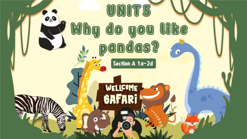 人教版初中英语七年级下册Unit5 Why do you like pandas？SectionA1a-1c听说课课件01