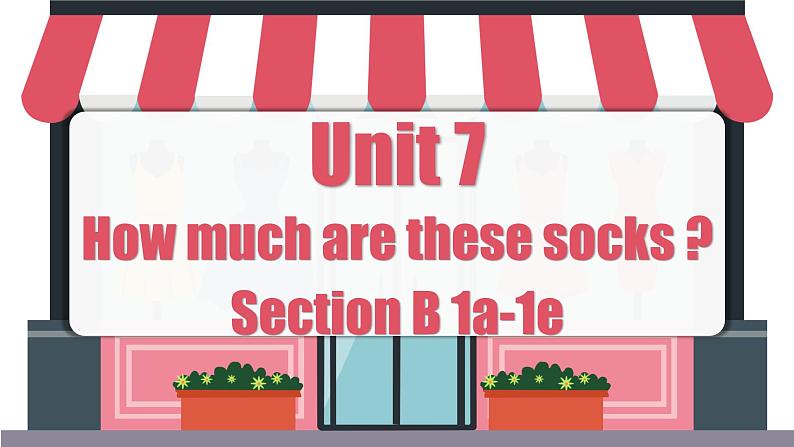 Unit 7 第3课时 (Section B 1a-1e) 教学课件-七年级英语上册同步备课系列(人教新目标Go for it!)第1页