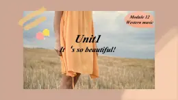 外研版英语七年级下册 Module12 Unit1课件