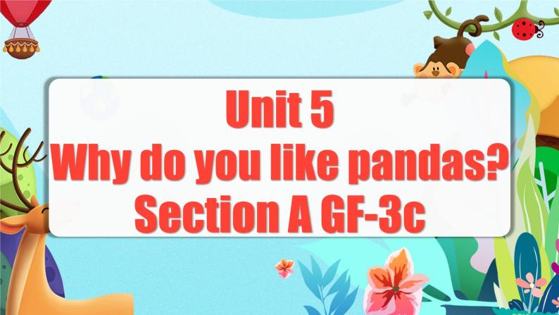 Unit 5 第2课时 (Section A GF-3c) 课件+教案 人教版英语七下01