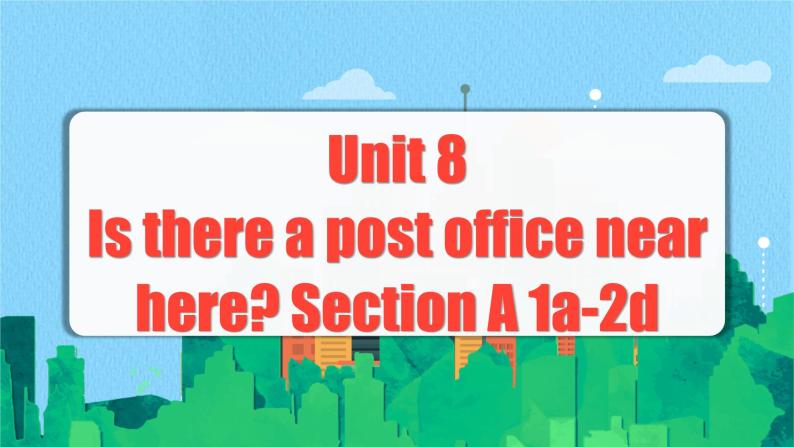Unit 8 第1课时 (Section A 1a-2d) 课件+教案 人教版英语七下01