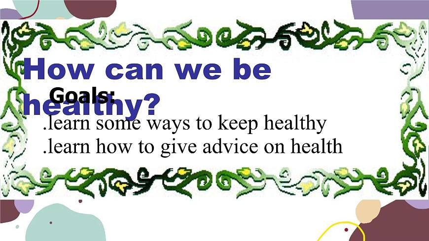 冀教版英語九年級(jí)上冊(cè) Lesson3 Good food, Good Health課件第7頁