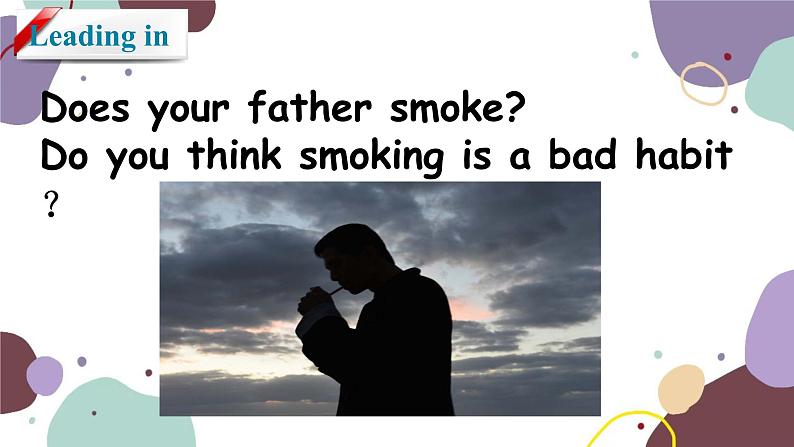 冀教版英语九年级上册 Lesson4 Don’t Smoke, Please!课件04