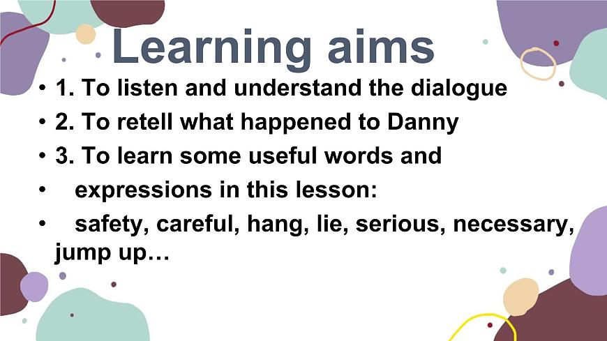 冀教版英語九年級上冊 Lesson 13Be Careful, Danny!課件第6頁
