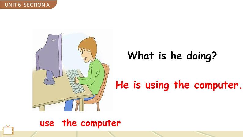 Unit 6 Section A 2a-2d第8页