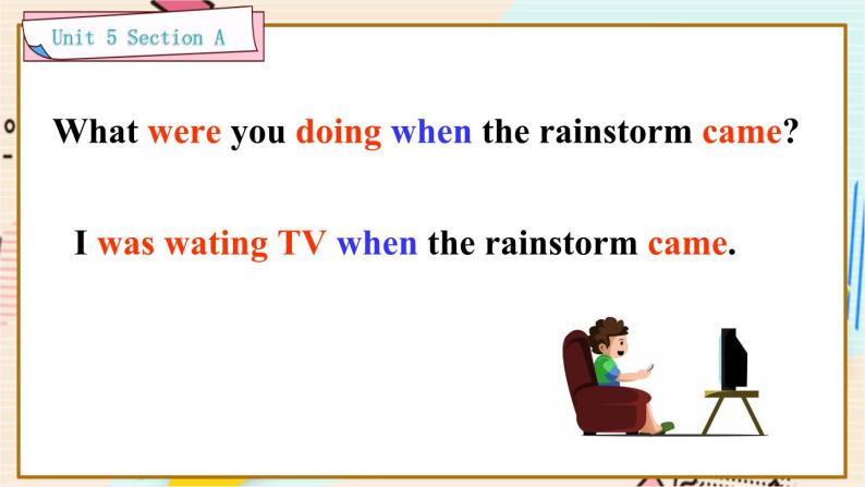 Unit 5 Section A 1a-2d 人教版英语八年级下册【PPT课件+教案】04