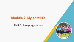 外研版七年级英语下册Module 7 Unit 3 Language in use课件