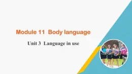 外研版七年级英语下册Module 11 Unit 3 Language in use 课件