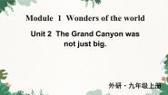 初中外研版 (新标准)Unit 2 The Grand Canyon was not just big.图片课件ppt