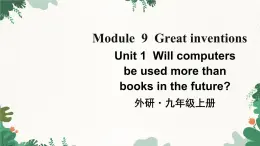 外研版英语九年级上册Module 9 Unit 1课件