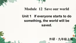 外研版英语九年级上册Module 12 Unit 1课件